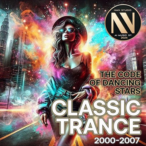 Classic Trance 2000-2007 (2024) Постер к Classic Trance 2000-2007 (2024)