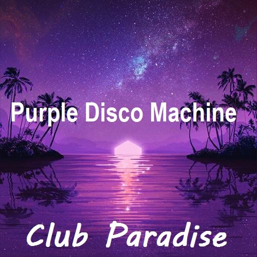 Постер к Purple Disco Machine - Club Paradise (2024)