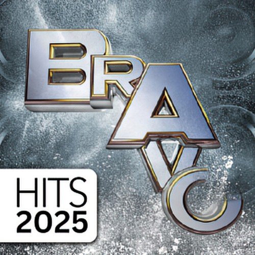 BRAVO Hits 2025 (2024) Постер к BRAVO Hits 2025 (2024)