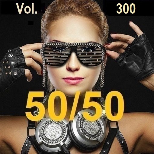 50/50 - Vol.300 (2025) Постер к 50/50 - Vol.300 (2025)