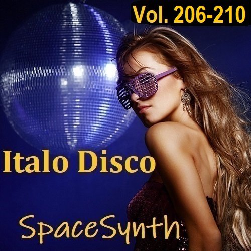 Постер к Italo Disco & SpaceSynth Vol.206-210 (2025)