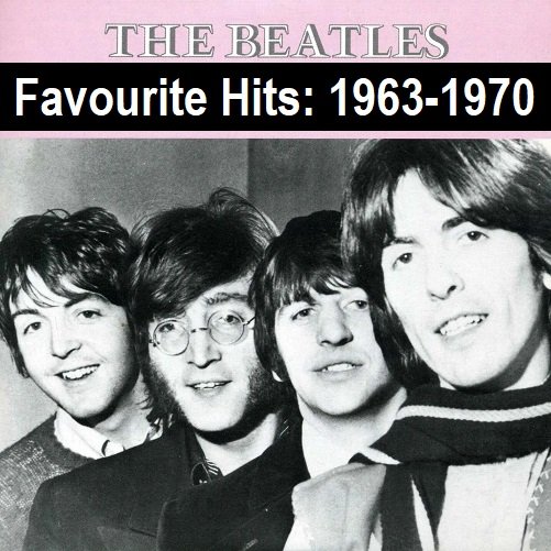 Постер к The Beatles - Favourite Hits: 1963-1970 (2025) FLAC