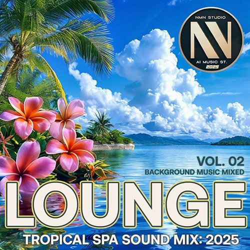 Постер к Tropical SPA Lounge Sounds (2025)