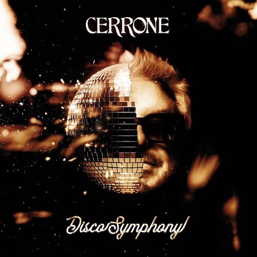 Cerrone – Disco Symphony (2025) Постер к Cerrone – Disco Symphony (2025)