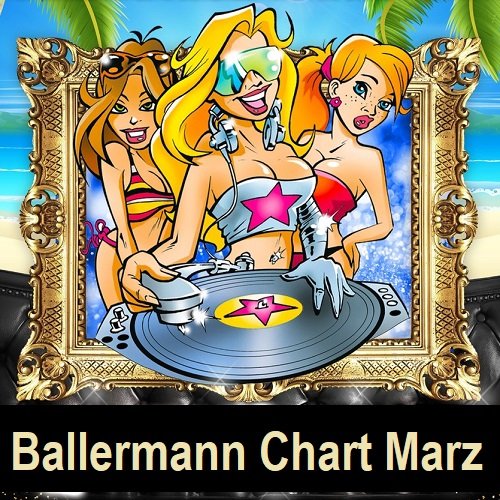 Ballermann Chart Marz 2025 (2025) Постер к Ballermann Chart Marz 2025 (2025)
