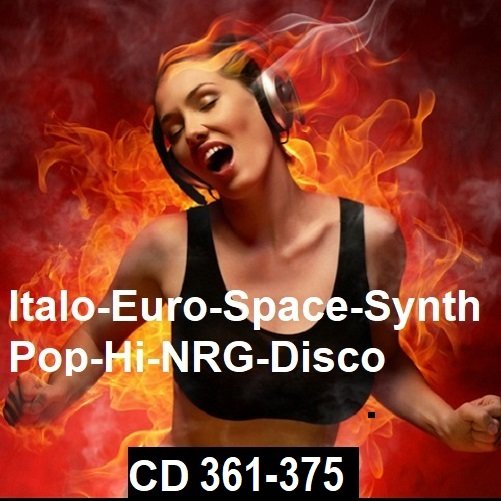 Постер к Italo-Euro-Space-Synth-Pop-Hi-NRG-Disco [CD 361-375] (2025)