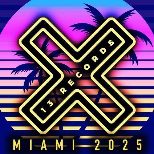 13 Records Miami 2025 (2025) Постер к 13 Records Miami 2025 (2025)