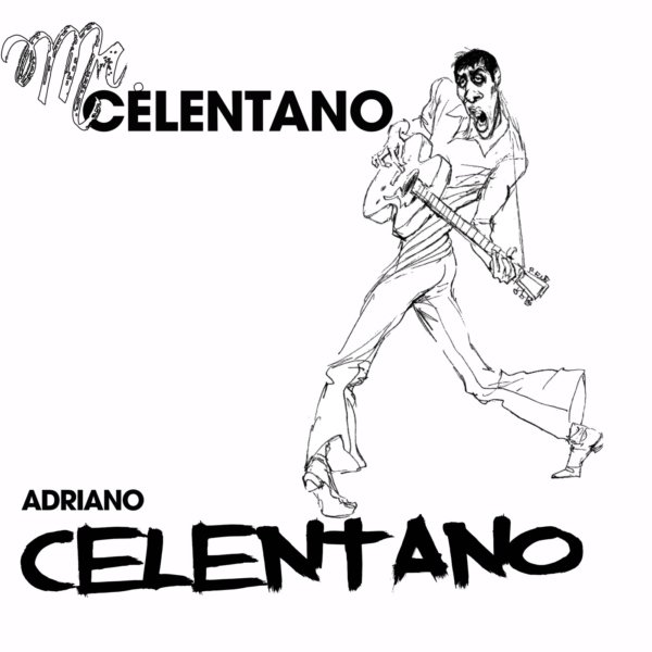 Постер к Adriano Celentano - Mr. Celentano (2025) FLAC