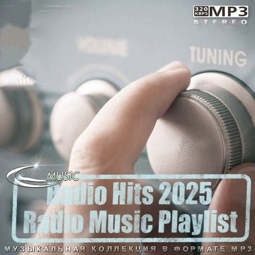 Radio Hits 2025 - Radio Music Playlist (2025) Постер к Radio Hits 2025 - Radio Music Playlist (2025)