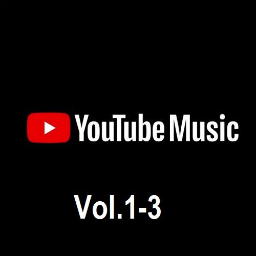 YouTube Music Vol.1-3 (2026) Постер к YouTube Music Vol.1-3 (2026)